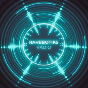 RAVEBOTIKS RADIO