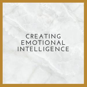 Creating Emotional Intelligence by Jeremy Holcombe