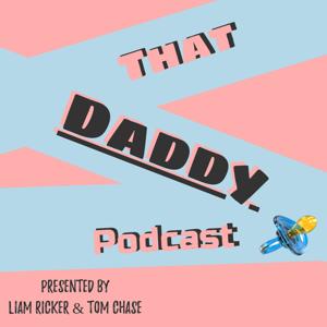 That Daddy Podcast