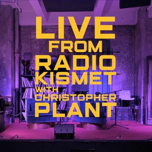 Live from RADIOKISMET with Christopher Plant