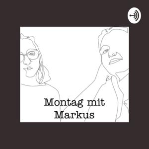 Montag Mit Markus