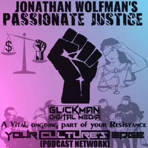 Jonathan Wolfman’s PASSIONATE JUSTICE