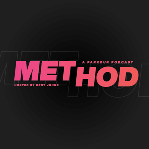 Method: A Parkour Podcast