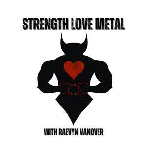 Strength Love Metal