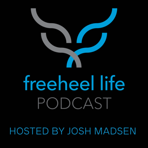 The Freeheel Life Podcast