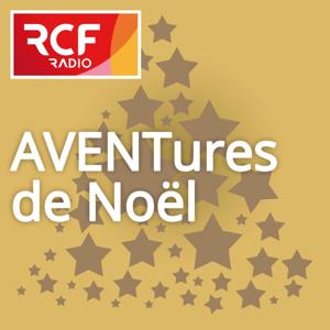 AVENTures de Noël, le calendrier de l'Avent RCF