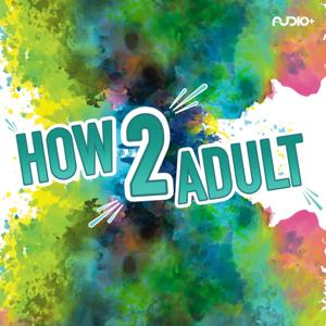 How 2 Adult