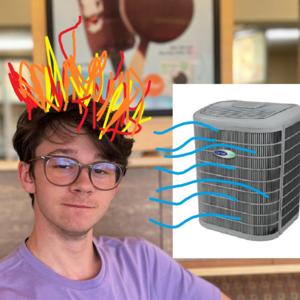 Turn Up the AC 'Cause Zach's Hot