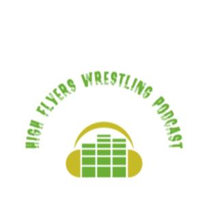 High Flyers Wrestling Podcast