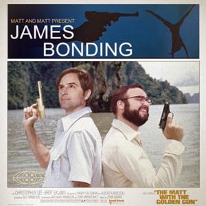 James Bonding by Matt Gourley, Matt Mira
