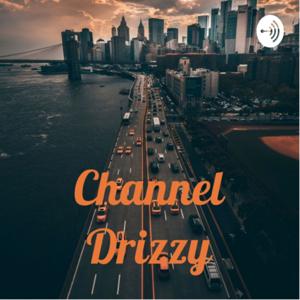 Channel Drizzy