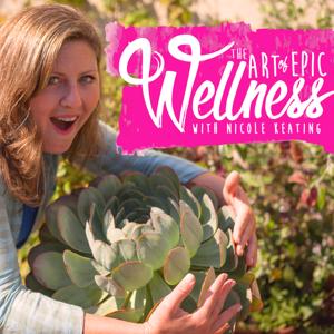 The Art of Epic Wellness: Health | Lifestyle | Alternative Health