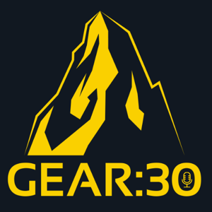 The GEAR30 Podcast by The GEAR30 Podcast