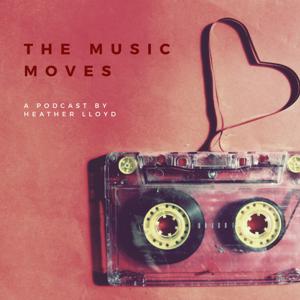 THE MUSIC MOVES PODCAST