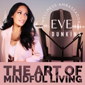 The Art of Mindful Living