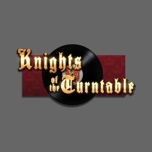 Knights of the Turntable