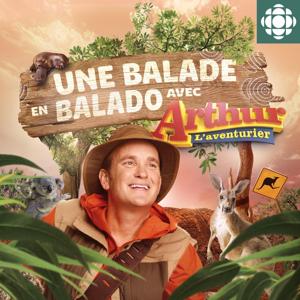 Arthur L'aventurier : une balade en balado