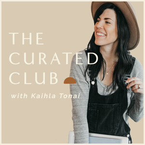 The Curated Club with Kaihla Tonai