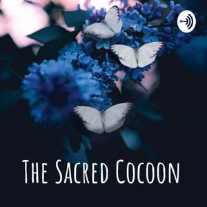 The Sacred Cocoon