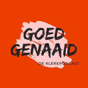 Goed Genaaid | de klerepodcast
