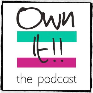 Own It! For Entrepreneurs.  Talking Digital Marketing, Small Business, Being Digital Nomads and Success Thinking