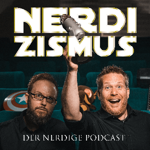 Nerdizismus - der Podcast für Nerds und Cosplayer by Nerdizisten Anja, Chris und Michael