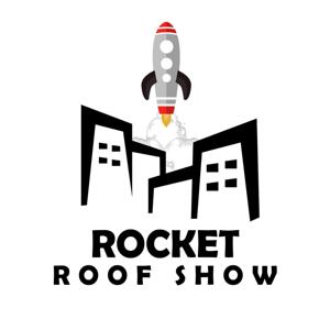 Rocket Roof Show