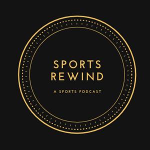 Sports Rewind Podcast