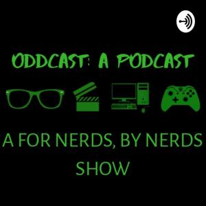 Oddcast: A Podcast