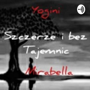 Yogini Mirabella - Szczerze i bez Tajemnic