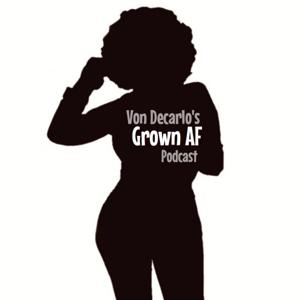 Grown AF Podcast