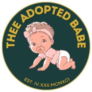TheeAdoptedBabe