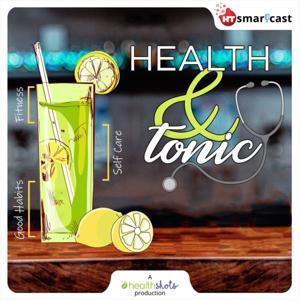 Health And Tonic by Health Shots - HT Smartcast