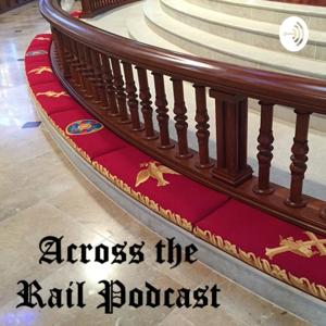 Across the Rail Podcast