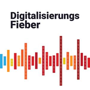 DigitalisierungsFieber