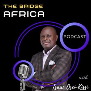 The Bridge Africa Podcast