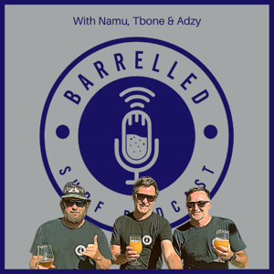 Barrelled Surf Podcast