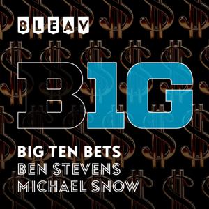 Bleav in Big Ten Bets