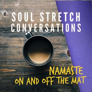 Soul Stretch Conversations