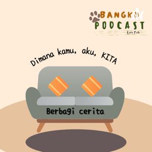 PODCAST BANGKU CERITA