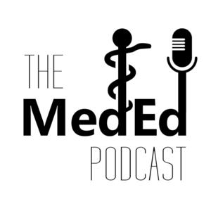 The MedEd Podcast