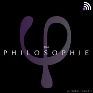 Ma philosophie : citations célèbres by Bastien Taillandier