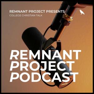 Remnant Project Podcast