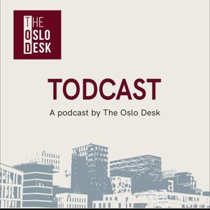 TODcast - The Oslo Desk Podcast