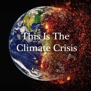 This Is The Climate Crisis