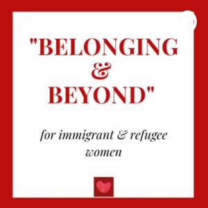 "Belonging & Beyond"