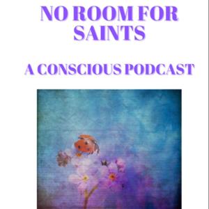 NO ROOM FOR SAINTS