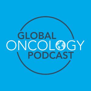 Global Oncology Podcast