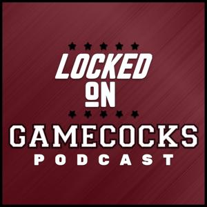 Locked On Gamecocks - Daily Podcast On South Carolina Gamecocks Football & Basketball by Locked On Podcast Network, Andrew Lyon