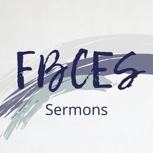 FBCES Sermons (Sermons)